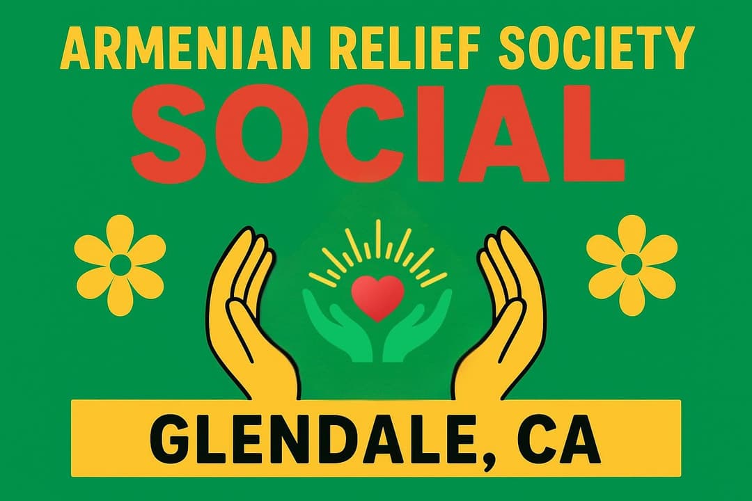 Armenian Relief Society Social Glendale CA