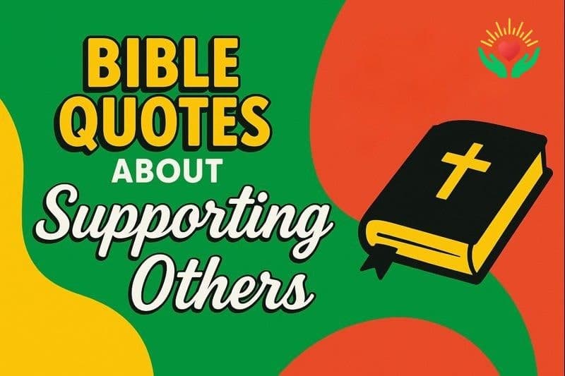 Bible Quotes About Supporting Others